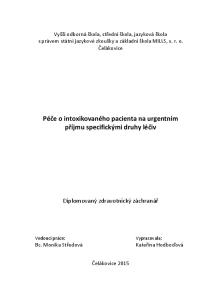 Péče o intoxikovaného pacienta na urgentním příjmu specifickými druhy léčiv