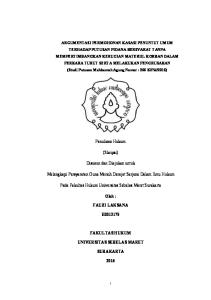 Penulisan Hukum. (Skripsi) Disusun dan Diajukan untuk. Melengkapi Persyaratan Guna Meraih Derajat Sarjana Dalam Ilmu Hukum