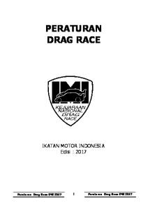 PERATURAN DRAG RACE. IKATAN MOTOR INDONESIA Edisi : 2017