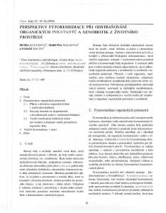 PERSPEKTIVY FYTOREMEDIACE PŘI ODSTRAŇOVÁNÍ ORGANICKÝCH POLUTANTŮ A XENOBIOTIK Z ŽIVOTNÍHO PROSTŘEDÍ