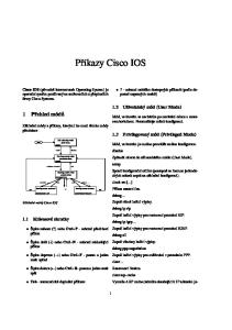 Příkazy Cisco IOS. 1 Přehled módů. 1.2 Uživatelský mód (User Mode) 1.3 Privilegovaný mód (Privileged Mode) 1.1 Klávesové zkratky