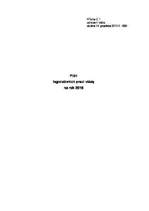Příloha č. 1 usnesení vlády ze dne 14. prosince 2015 č Plán legislativních prací vlády na rok 2016