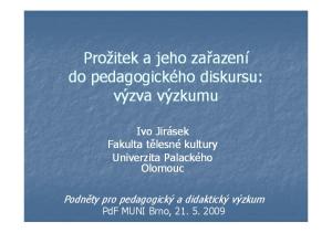 Podněty pro pedagogický a didaktický výzkum PdF MUNI Brno,