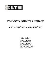 POKYNY K POUŽITÍ A ÚDRŽBĚ CHLADNIČKY A MRAZNIČKY