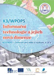 Popularizační workshop Informační technologie a jejich nová dimenze