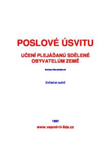 POSLOVÉ ÚSVITU UČENÍ PLEJÁĎANŮ SDĚLENÉ OBYVATELŮM ZEMĚ.  Světelné rodině. Barbara Marciniaková