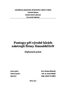 Postupy při výrobě bicích nástrojů firmy Hanuš&Heřt