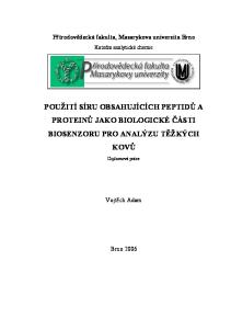 POUŽITÍ SÍRU OBSAHUJÍCÍCH PEPTIDŮ A PROTEINŮ JAKO BIOLOGICKÉ ČÁSTI BIOSENZORU PRO ANALÝZU TĚŽKÝCH KOVŮ