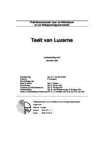 Praktijkonderzoek voor de Akkerbouw en de Vollegrondsgroenteteelt. Teelt van Luzerne. teelthandleiding nr.84 december 1998