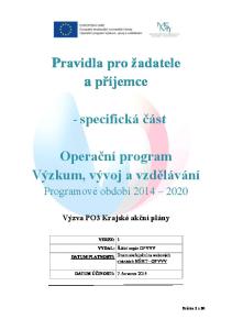 Pravidla pro žadatele a příjemce. - specifická část. Operační program Výzkum, vývoj a vzdělávání