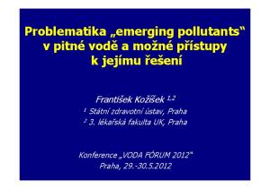 Problematika emerging pollutants v pitné vodě a možné přístupy k jejímu řešení