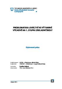 PROBLEMATIKA LEVÁCTVÍ VE VÝTVARNÉ VÝCHOVĚ NA 1. STUPNI ZÁKLADNÍ ŠKOLY