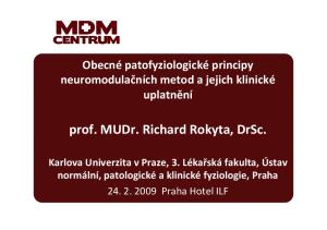 prof. MUDr. Richard Rokyta, DrSc