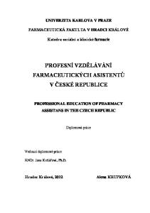 PROFESNÍ VZDĚLÁVÁNÍ FARMACEUTICKÝCH ASISTENTŮ V ČESKÉ REPUBLICE