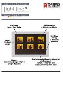 profilované horní a dolní desky RGB-Powerlicht s dálkovým ovládáním Soft-Closezávěsy s tlumeným dovřením masivní hliníkové úchytky