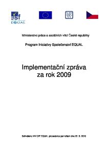 Program Iniciativy Společenství EQUAL. Implementační zpráva za rok 2009