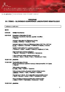 PROGRAM XIII. ČESKO SLOVENSKÁ KONFERENCE LABORATORNÍ HEMATOLOGIE