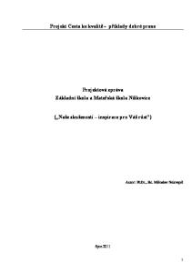 Projekt Cesta ke kvalitě - příklady dobré praxe. Projektová zpráva Základní škola a Mateřská škola Nížkovice