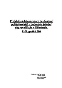 Projektová dokumentace bezdrátové počítačové sítě v budovách Střední dopravní školy v Křimicích, Průkopníků 290