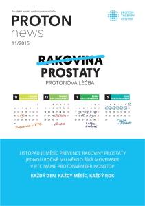 PROSTATY LISTOPAD JE MĚSÍC PREVENCE RAKOVINY PROSTATY JEDNOU ROČNĚ MU NĚKDO ŘÍKÁ MOVEMBER V PTC MÁME PROTONVEMBER NONSTOP