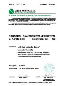 PROTOKOL O AUTORIZOVANÉM MĚŘENÍ č. A autorizační set G2