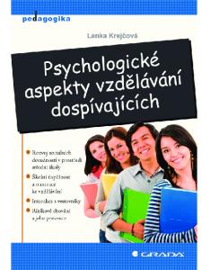 PSYCHOLOGICKÉ ASPEKTY VZDÌLÁVÁNÍ DOSPÍVAJÍCÍCH