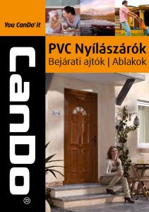 PVC Nyílászárók Bejárati ajtók Ablakok