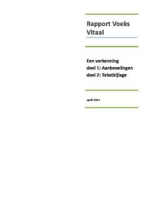 Rapport Voeks Vitaal. Een verkenning deel 1: Aanbevelingen deel 2: Tekstbijlage