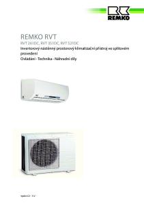 REMKO RVT RVT 261DC, RVT 351DC, RVT 521DC Invertorový nástěnný prostorový klimatizační přístroj ve splitovém provedení Ovládání Technika Náhradní díly