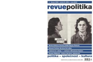 revuepolitika politika společnost kultura 3 březen 2008 ročník VI. (XIX.) cena 66 Kč Monika Elšíková: Osudový příběh Dagmar Šimkové