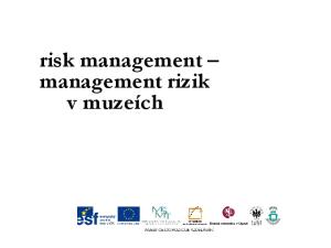 risk management management rizik v muzeích
