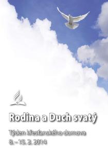 Rodina a Duch svatý Týden křesťanského domova