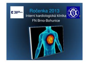 Ročenka 2013 Interní kardiologická klinika FN Brno-Bohunice