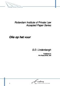 Rotterdam Institute of Private Law Accepted Paper Series. Olie op het vuur. S.D. Lindenbergh. Published in Ars Aequi,2008, 358