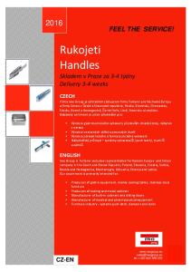 Rukojeti Handles FEEL THE SERVICE! Skladem v Praze za 3-4 týdny Delivery 3-4 weeks CZECH ENGLISH CZ-EN