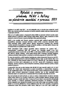 Scházíme se na závěr roku 1977 pro nás jubilejního roku, ve kterém jsme oslavili 60. výročí VŘSR, roku, který byl současně nástupem do nového