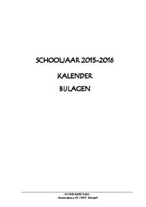SCHOOLJAAR KALENDER BIJLAGEN. - SCHOOLBROCHURE - Basisonderwijs DE LINDE, Overpelt