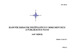 SLOVNÍK ZKRATEK POUŽÍVANÝCH V DOKUMENTECH A PUBLIKACÍCH NATO