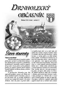 Slovo starosty DRNHOLECKÝ OBČASNÍK. Duben 2010, číslo 1, ročník 12