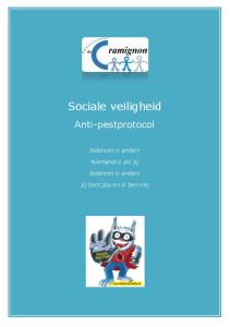 Sociale veiligheid. Anti-pestprotocol. Iedereen is anders. Niemand is als jij. Iedereen is anders. Jij bent jou en ik ben mij