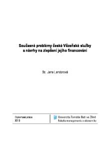 Současné problémy české Vězeňské služby a návrhy na zlepšení jejího financování. Bc. Jana Landorová