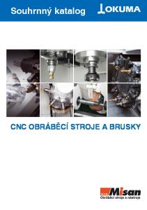Souhrnný katalog CNC OBRÁBĚCÍ STROJE A BRUSKY