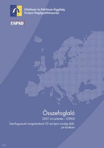 Összefoglaló évi jelentés ESPAD Szerfogyasztó magatartások 35 európai ország diákjai körében