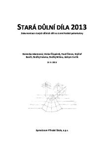 STARÁ DŮLNÍ DÍLA 2013