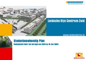 Stedenbouwkundig Plan Vastgesteld door het college van B&W op 19 mei Leidsche Rijn Centrum Zuid