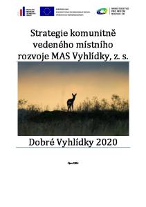 Strategie komunitně vedeného místního rozvoje MAS Vyhlídky, z. s. Dobré Vyhlídky 2020