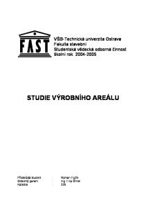 STUDIE VÝROBNÍHO AREÁLU