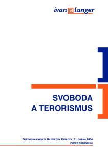 SVOBODA A TERORISMUS