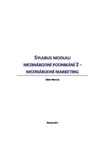 SYLABUS MODULU MEZINÁRODNÍ PODNIKÁNÍ 2 MEZINÁRODNÍ MARKETING