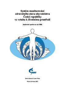 Systém monitorování zdravotního stavu obyvatelstva Èeské republiky ve vztahu k životnímu prostøedí